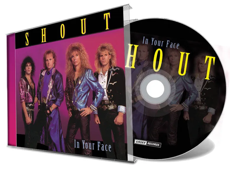 Shout - In Your Face (CD) 2019